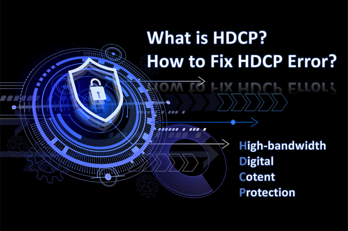HDCP란 무엇입니까? HDCP 오류를 해결하는 방법은 무엇입니까? – TESmart.KR